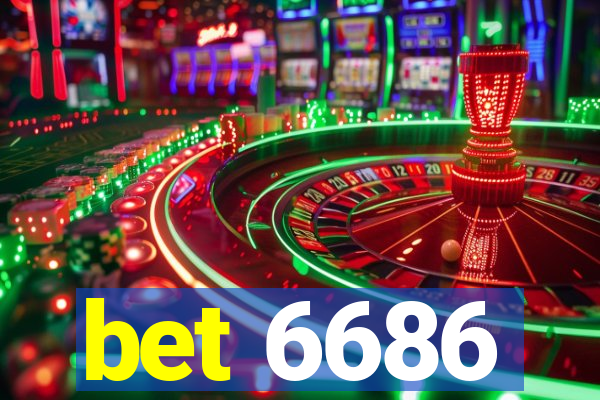 bet 6686